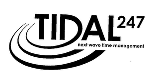 TIDAL 247 NEXT WAVE TIME MANAGEMENT