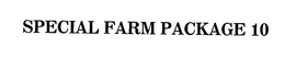 SPECIAL FARM PACKAGE 10