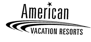 AMERICAN VACATION RESORTS