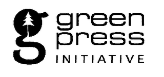 G GREEN PRESS INITIATIVE