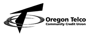 OT OREGON TELCO COMMUNITY CREDIT UNION