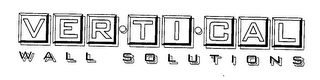 VER-TI-CAL WALL SOLUTIONS