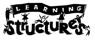 LEARNING STRUCTURES