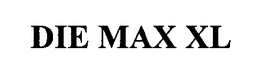 DIEMAX XL
