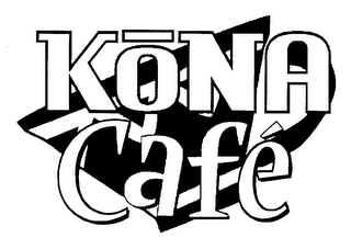 KONA CAFE