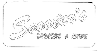 SCOOTER'S BURGERS & MORE