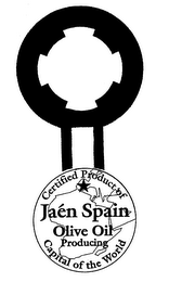 CERTIFIED PRODUCT OF JAEN SPAIN OLIVE OIL PRODUCING CAPITAL OF THE WORLD