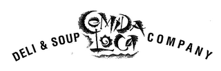 COMIDA LOCA DELI & SOUP COMPANY