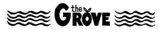 THE GROVE