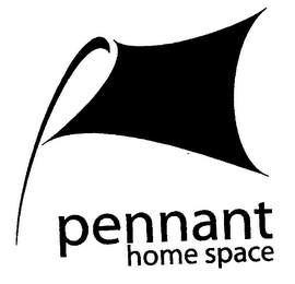 PENNANT HOME SPACE