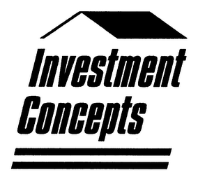 INVESTMENT CONCEPTS