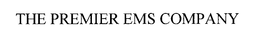THE PREMIER EMS COMPANY