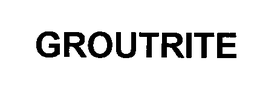 GROUTRITE