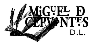 MIGUEL DE CERVANTES D.L.