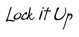 LOCK IT UP