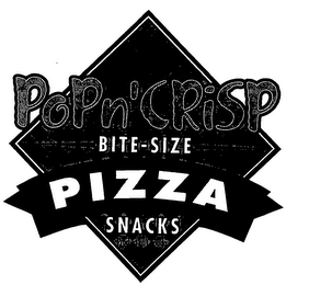 POP N' CRISP BITE-SIZE PIZZA SNACKS