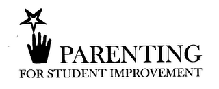 PARENTING FOR STUDENT IMPROVEMENT