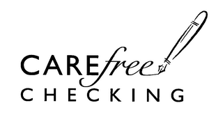 CAREFREE CHECKING