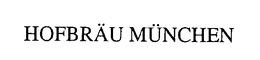 HOFBRAU MUNCHEN