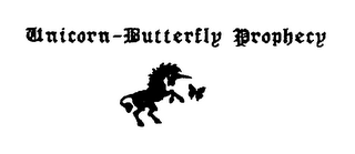 UNICORN-BUTTERFLY PROPHECY