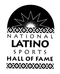 NATIONAL LATINO SPORTS HALL OF FAME