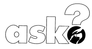 ASK?