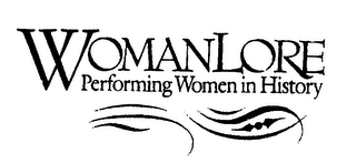 WOMENLORE PERFORMING WOMEN IN HISTORY