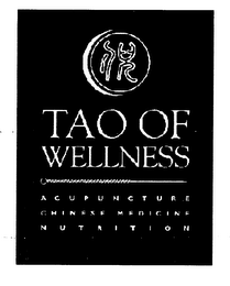 TAO OF WELLNESS ACUPUNCTURE CHINESE MEDICINE NUTRITION