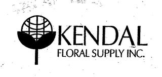 KENDAL FLORAL SUPPLY INC.
