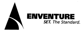 ENVENTURE SET. THE STANDARD.