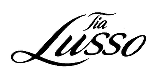 TIA LUSSO