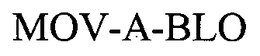 MOV-A-BLO