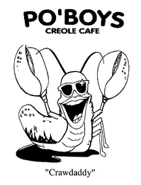 PO'BOYS CREOLE CAFE "CRAWDADDY"