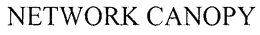 NETWORK CANOPY