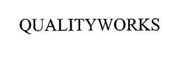 QUALITYWORKS