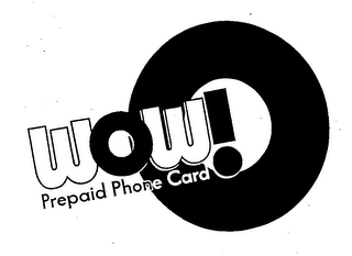 WOW! PREPAID PHONE CARD