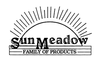 SUN MEADOW FAMILY OF PRODUCTS