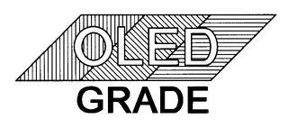 OLED GRADE