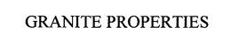 GRANITE PROPERTIES