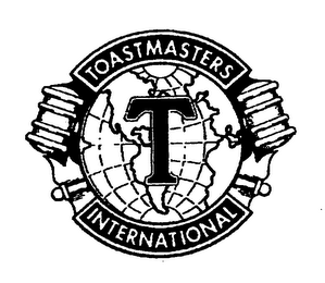 T TOASTMASTERS INTERNATIONAL