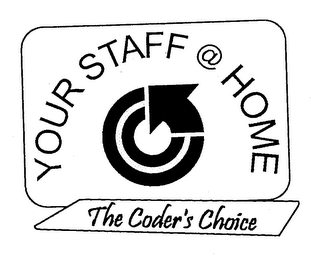 YOUR STAFF@HOME THE CODER'S CHOICE