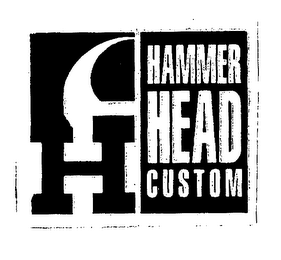 H HAMMER HEAD CUSTOM