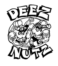 DEEZ NUTZ