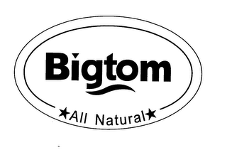 BIGTOM ALL NATURAL