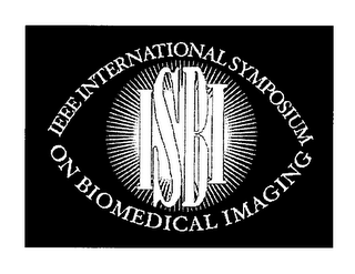 ISBI IEEE INTERNATIONAL SYMPOSIUM ON BIOMEDICAL IMAGING