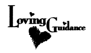 LOVING GUIDANCE