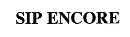SIP ENCORE