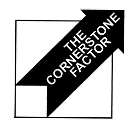 THE CORNERSTONE FACTOR