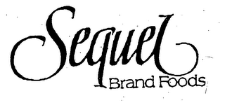 SEQUEL BRAND FOODS