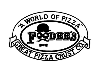 FOODEE'S "A WORLD OF PIZZA" GREAT PIZZACRUST CO.